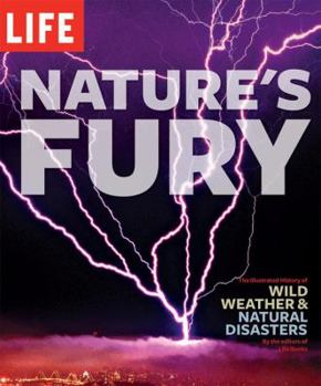 Library Binding Nature's Fury: The Illustrated History of Wild Weather & Natural Disasters Book