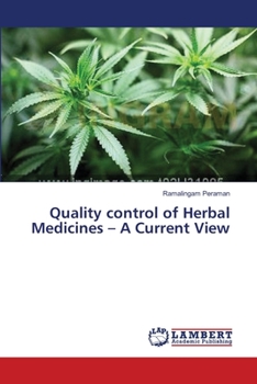 Paperback Quality control of Herbal Medicines - A Current View Book