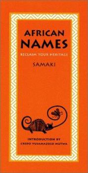Paperback African Names: Reclaim Your Heritage Book