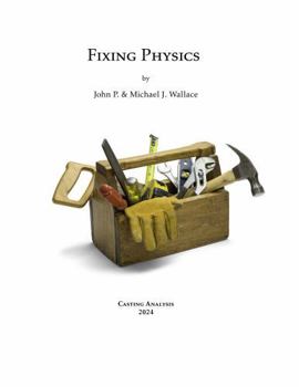 Hardcover Fixing Physics: Not All Potentials Are Created Equal Book