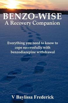 Paperback Benzo-Wise: A Recovery Companion Book