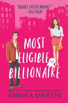Paperback Most Eligible Billionaire: an enemies-to-lovers romantic comedy Book