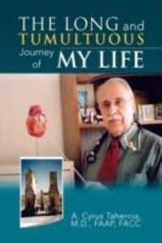 Paperback The Long and Tumultuous Journey of My Life Book