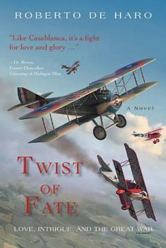 Paperback Twist of Fate: Love, Intrigue, and the Great War Book