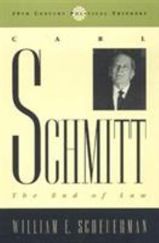 Paperback Carl Schmitt: The End of Law Book