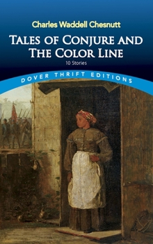 Paperback Tales of Conjure and the Color Line: 10 Stories Book