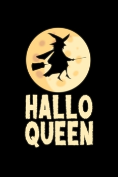 Hallo Queen: College Ruled Lined Writing Notebook Journal, 6x9, 120 Pages