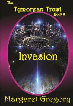 Paperback The Tymorean Trust Book 6 - Invasion Book