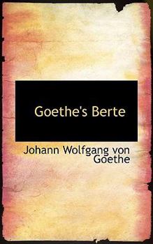 Paperback Goethe's Berte Book