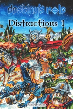 Paperback Destiny's Role: Distractions 1 Book