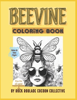 BEEVINE: coloring book (Unique Characters)
