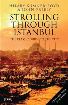 Paperback Strolling Through Istanbul: The Classic Guide to the City Book
