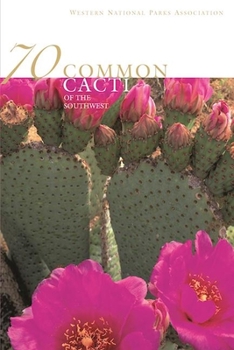 Paperback 70 Common Cacti of the Southwest Book