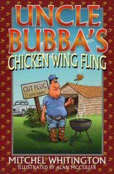 Paperback Uncle Bubba's Chicken Wing Fling Book