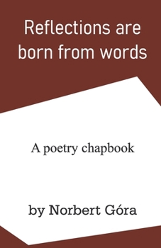 Paperback Reflections are born from words Book