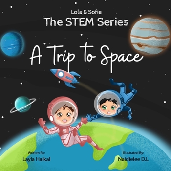 Paperback The STEM Series: A Trip To Space Book