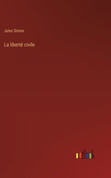 Hardcover La liberté civile [French] Book