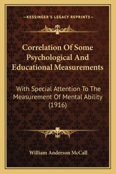 Correlation of Some Psychological and Educational Measurements