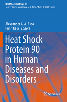 Paperback Heat Shock Protein 90 in Human Diseases and Disorders Book