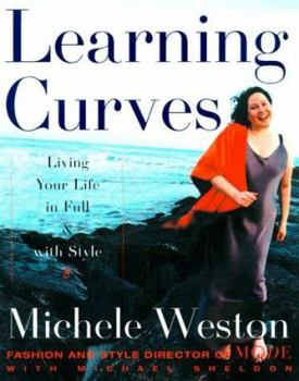 Hardcover Learning Curves: Living Your Life in Full and with Style Book