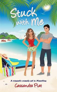 Paperback Stuck with Me: A Romantic Comedy set in Mauritius Book