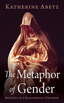 Hardcover The Metaphor of Gender Book
