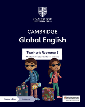 Paperback Cambridge Global English Teacher's Resource 5 with Digital Access: For Cambridge Primary and Lower Secondary English as a Second Language Book