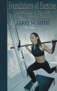 Paperback Foundations of Exercise and Mental Health Book