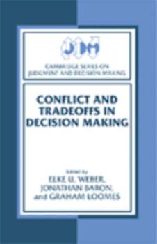 Hardcover Conflict and Tradeoffs in Decision Making Book