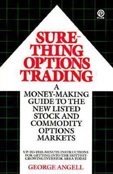Paperback Sure-Thing Options Trading: A Money-Making Guide to the New Listed Stock and Commodity Options Markets Book