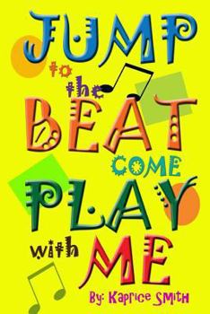 Paperback Jump to the Beat: Come Play With Me Book