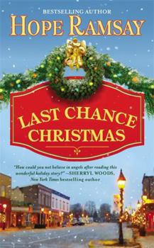 Last Chance Christmas - Book #4 of the Last Chance