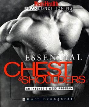 Paperback Essential Chest & Shoulders: An Intense 6-Week Program Book