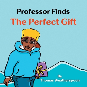 Paperback Professor Finds the Perfect Gift Book