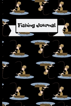 Paperback Fishing Journal: Fishing Log Book for Kids and Adults.Keep notes and track your catches and Fishing spots throughout the year. Book