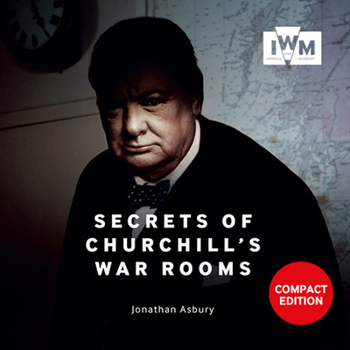 Paperback Secrets of Churchill's War Rooms: Compact Edition Book