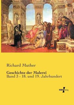 Paperback Geschichte der Malerei: Band 3 - 18. und 19. Jahrhundert [German] Book