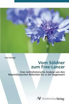 Paperback Vom Soldner Zum Free-Lancer [German] Book
