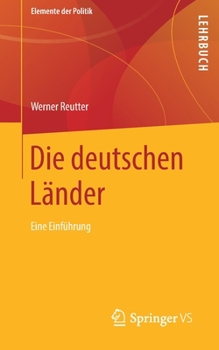 Paperback Die Deutschen Länder: Eine Einführung [German] Book