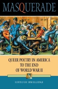 Paperback Masquerade: Queer Poetry in America to the End of World War II Book