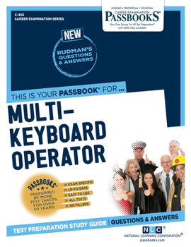 Paperback Multi-Keyboard Operator (C-455): Passbooks Study Guide Volume 455 Book