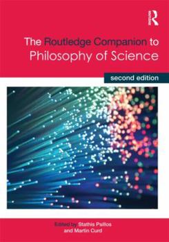 Paperback The Routledge Companion to Philosophy of Science Book