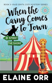 When the Carny Comes to Town