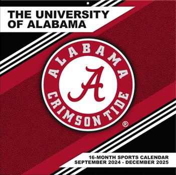 Calendar Alabama Crimson Tide 2025 12x12 Team Wall Calendar Book