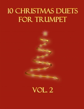 Paperback 10 Christmas Duets for Trumpet: Volume 2 Book