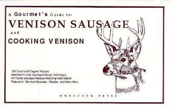 Paperback A Guide to Venison Sausage & Cooking Venison Book