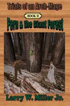 Paperback Trials of an Arch-Mage: Book II - Pern and the Giant Forest Book