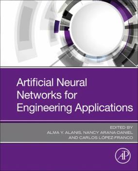 Paperback Artificial Neural Networks for Engineering Applications Book