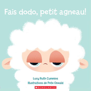Paperback Fais Dodo, Petit Agneau! [French] Book