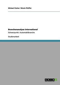 Paperback Branchenanalyse International: Schwerpunkt: Automobilbranche [German] Book